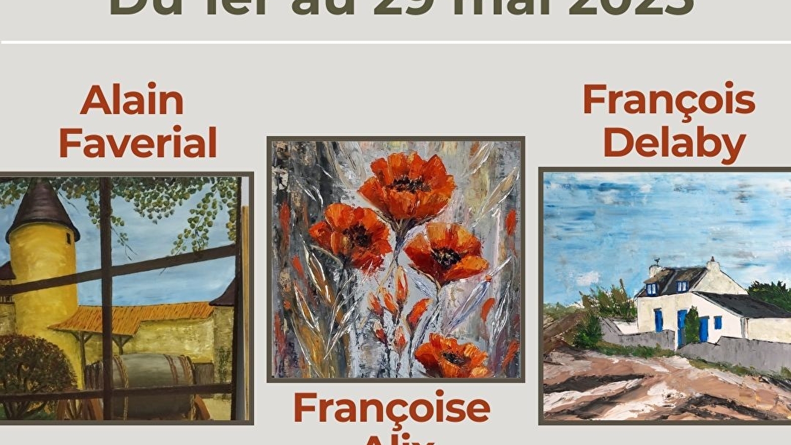 Exposition des peintures de Françoise Alix, François Delaby et Alain Faverial