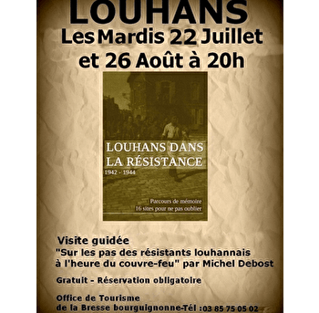 Visite guidée sur les pas des résistants - LOUHANS