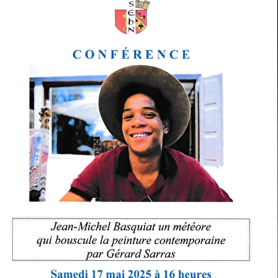 Conférence de Gérard Sarras : Jean Michel Basquiat un météore qui bouscule la peinture
contemporaine