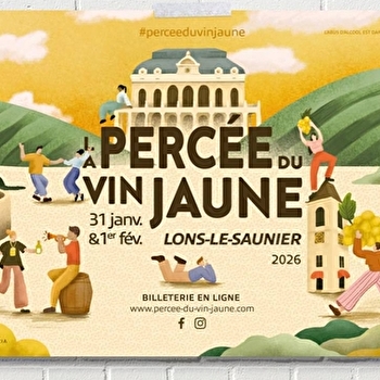 Percée du Vin Jaune - LONS-LE-SAUNIER