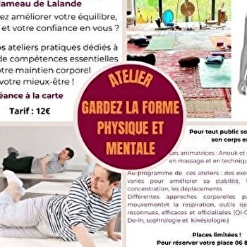 Atelier 'gardez la forme physique et mentale' - LALANDE