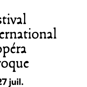 Festival international d'opéra baroque de Beaune - BEAUNE
