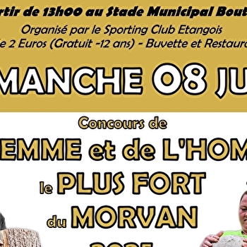 Concours de la Femme et de l'Homme le plus fort du Morvan - ETANG-SUR-ARROUX