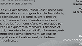 La Nuit des temps (Ou les vies possibles de J.M.Cesari) - TREIGNY-PERREUSE-SAINTE-COLOMBE