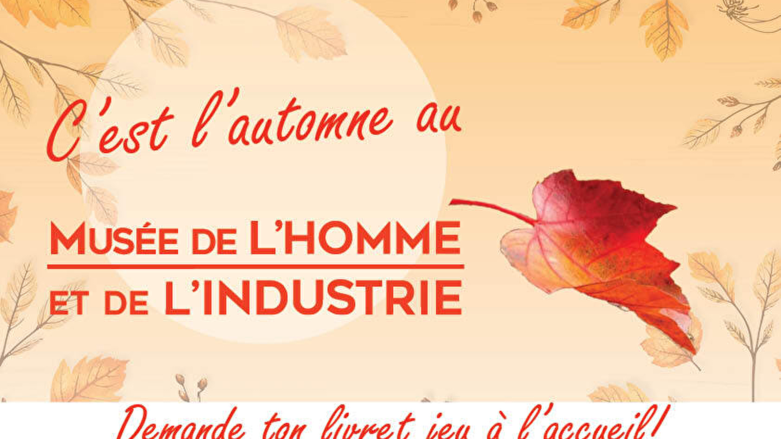 Jeu d'automne au Musée de l' Homme et de l' Industrie