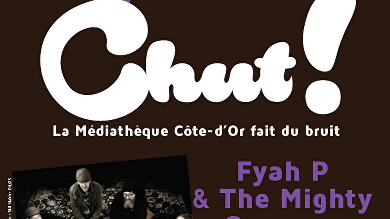 Festival CHUT ! Fyah P & The Mighty Grooverz en concert