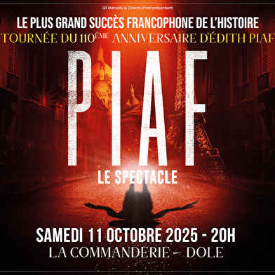 Piaf ! Le Spectacle