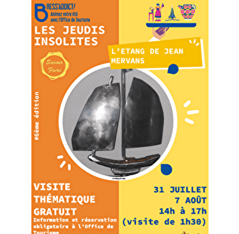 Jeudis insolites : Etang de Jean - MERVANS