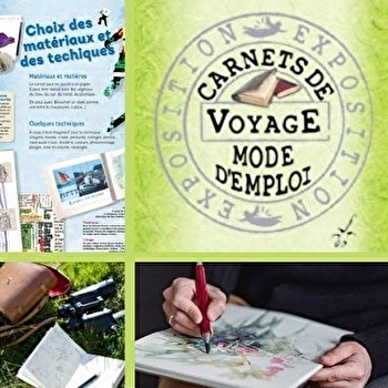 Exposition 'Carnet de voyage : mode d'emploi' - ARINTHOD