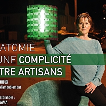 Anatomie d’une complicité entre artisans - SALINS-LES-BAINS