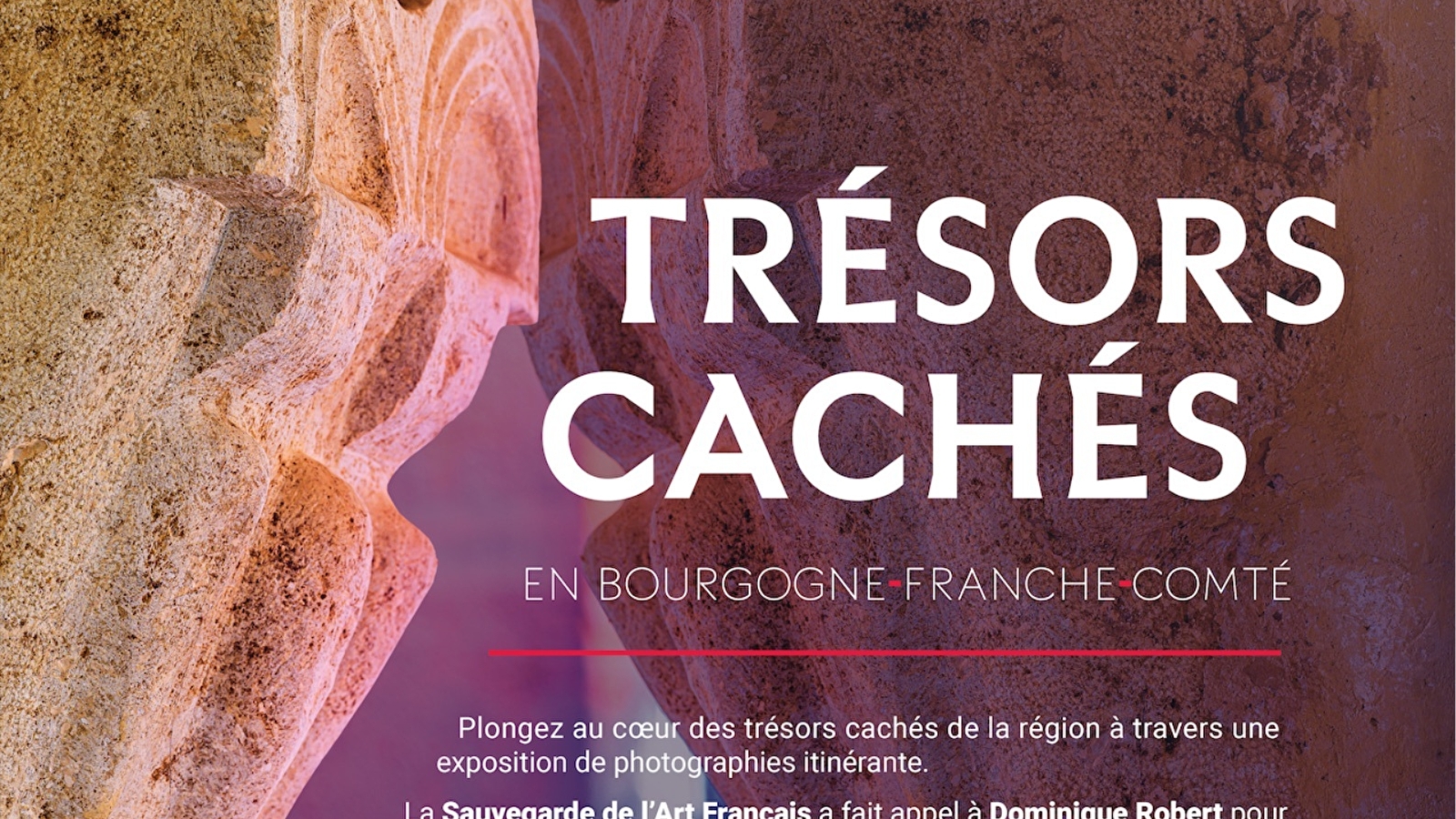 Exposition photos 'Trésors cachés de Bourgogne-Franche-Comté'