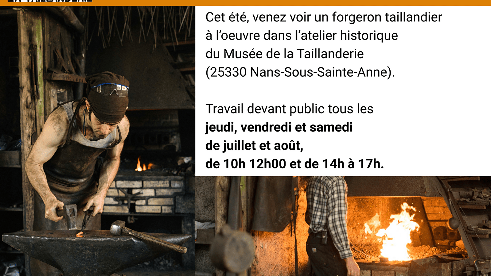 Démonstration d'un forgeron taillandier