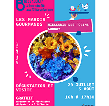 Mardis gourmands : Miellerie des Robins - SORNAY