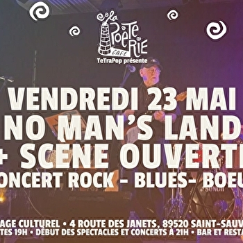 No man's land + Scène Ouverte - SAINT-SAUVEUR-EN-PUISAYE