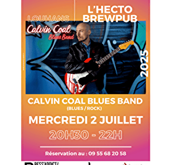 Garçon, la note : Calvin Coal Blues Band à l'Hecto Brewpub - LOUHANS