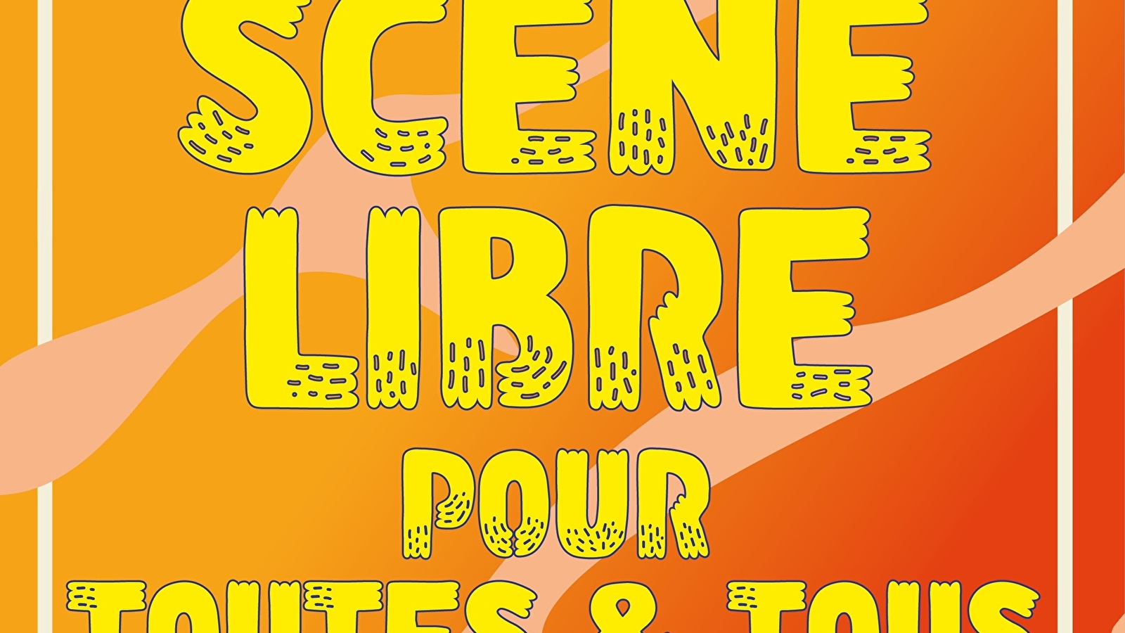 La Scène Libre de juin spéciale Contes, histoires et oralité