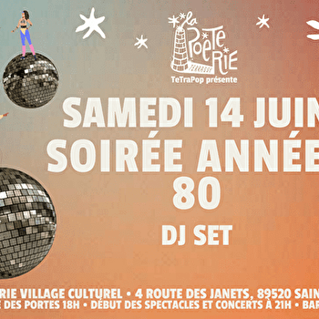 Soirée années 80 - SAINT-SAUVEUR-EN-PUISAYE