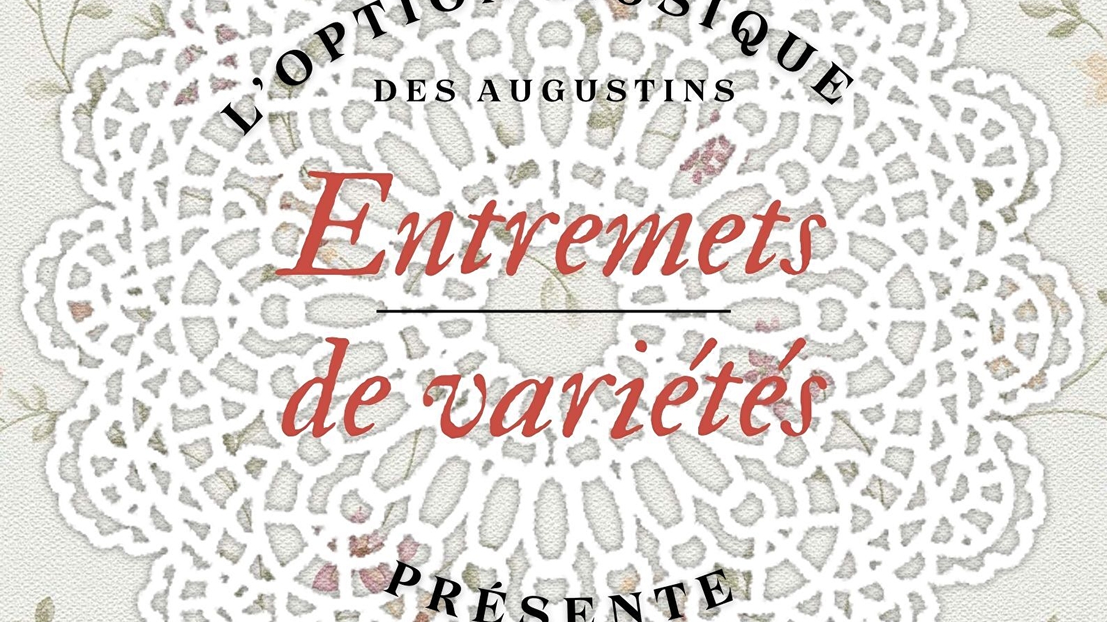 Spectacle - Entremets de variétés
