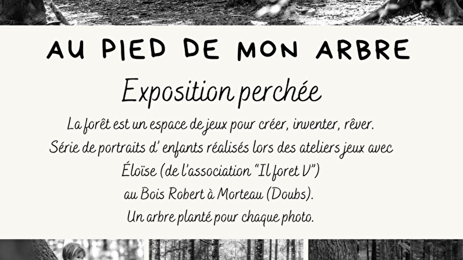 Expo photo Au Pied de mon Arbre
