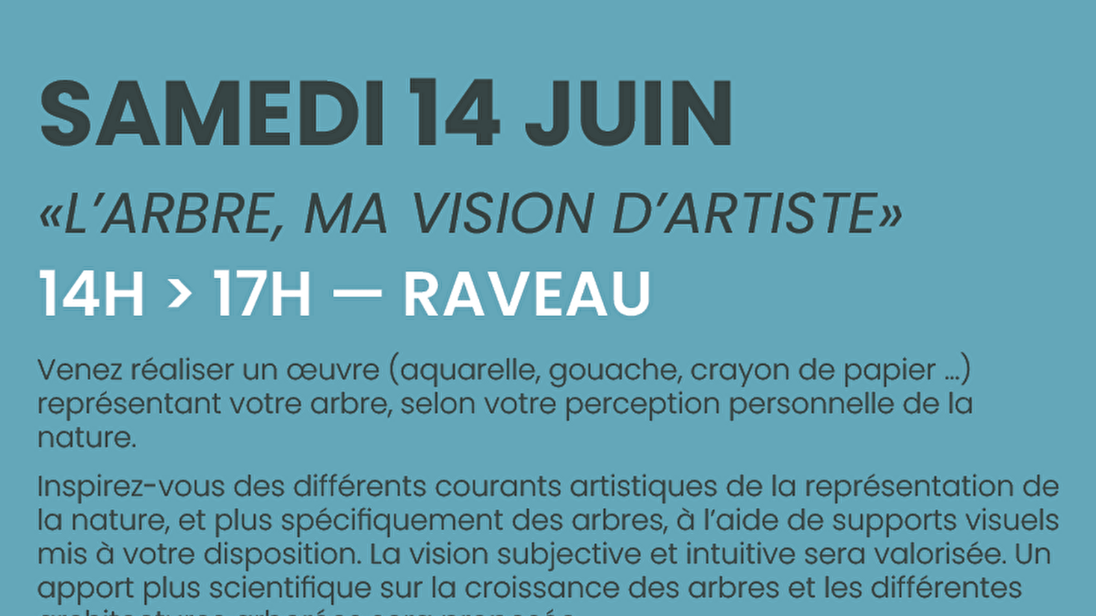 L'arbre, ma vision d'artiste