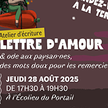 Atelier d’écriture – Lettres d’amour & ode aux paysan·nes – Les semis des rendez-vous à la terre - TORPES