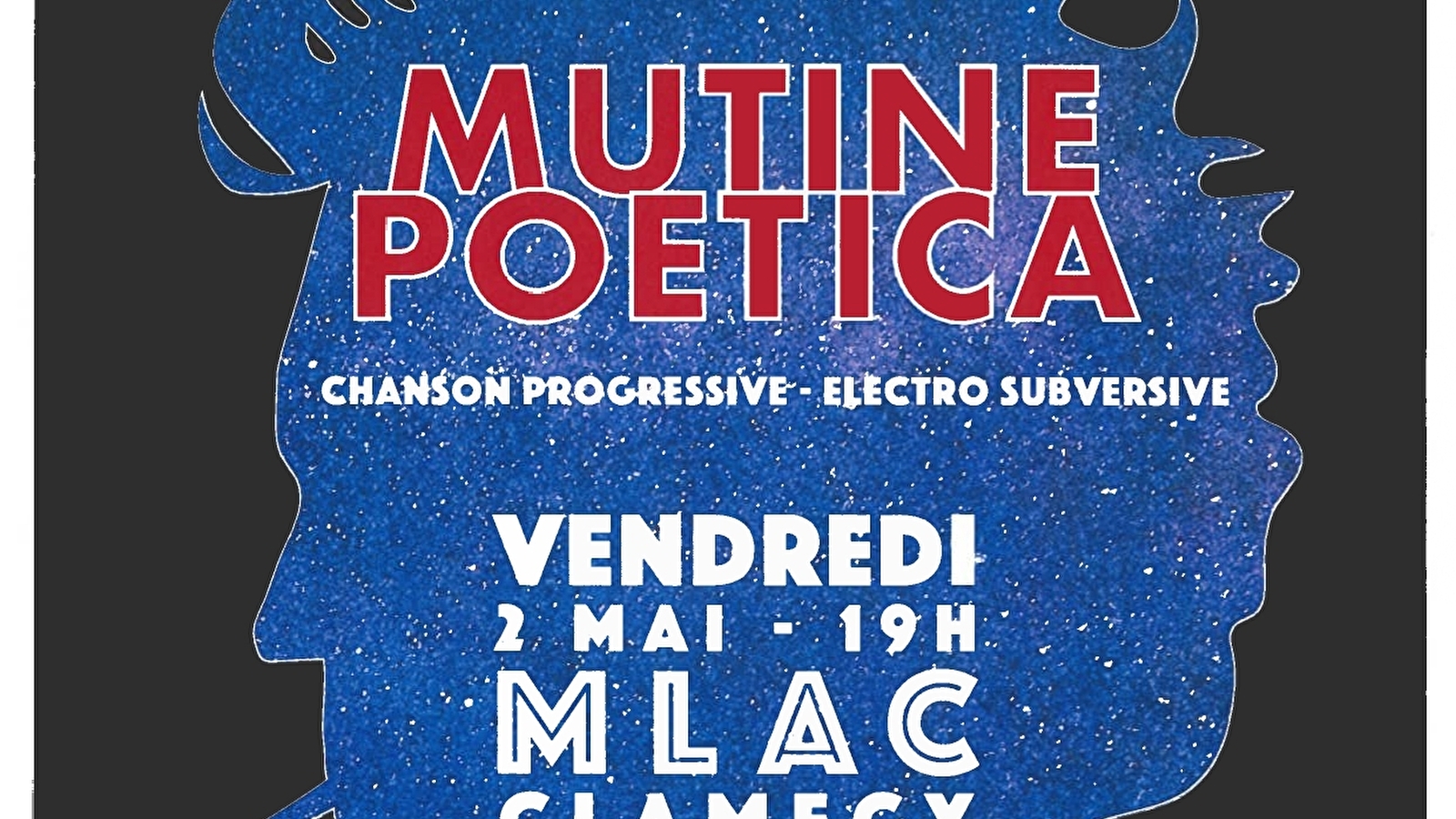 CONCERT SORTIE DE RESIDENCE - MUTINE POETICA