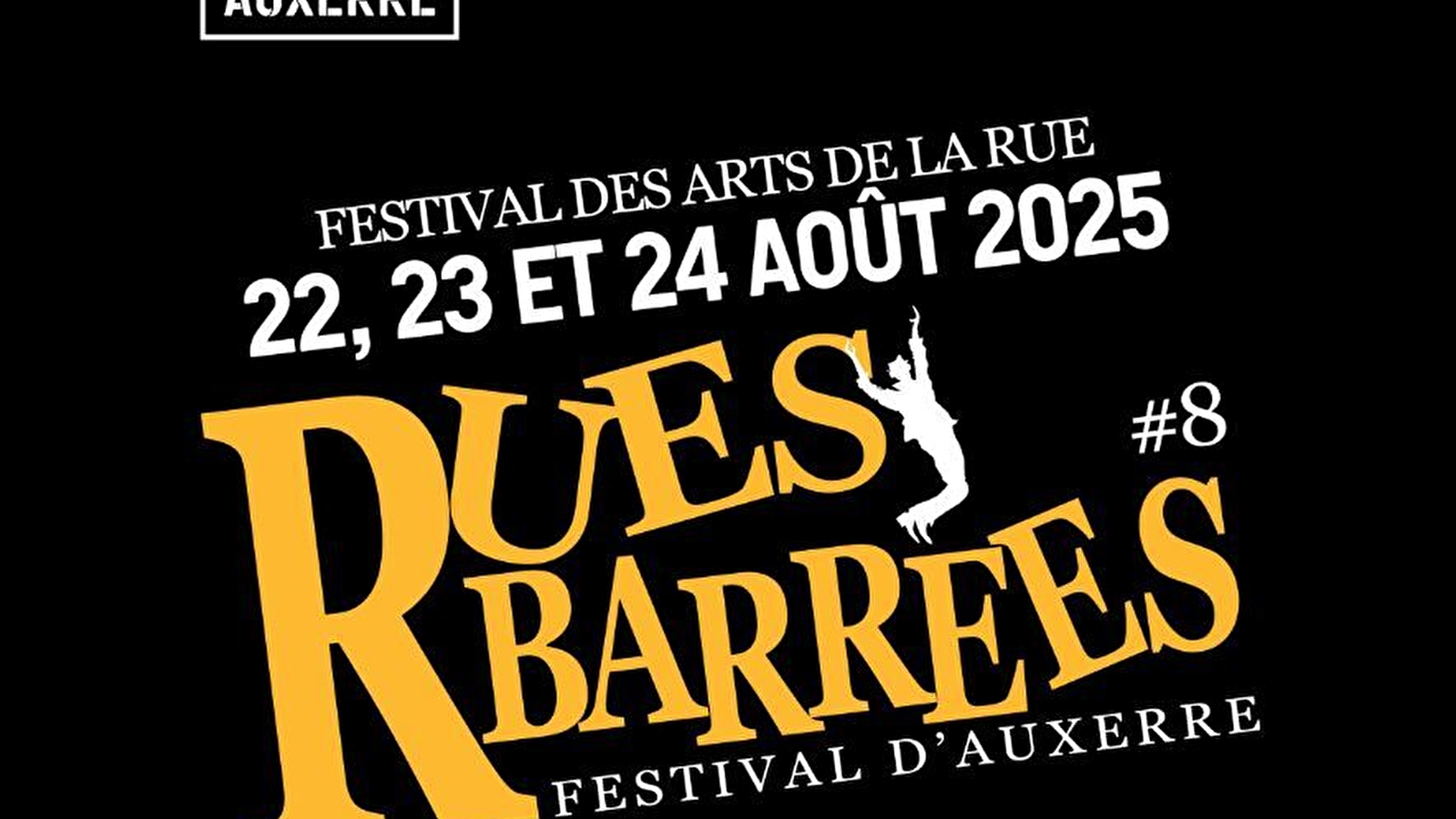 Rues Barrées 2025 — Festival des arts de la rue