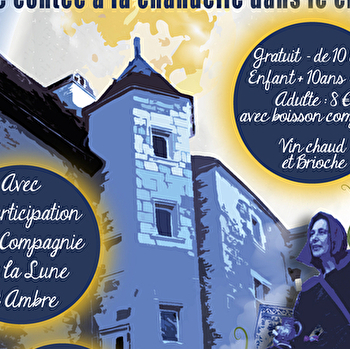 Balade contée aux chandelles dans le château de Valleroy - VALLEROIS-LE-BOIS