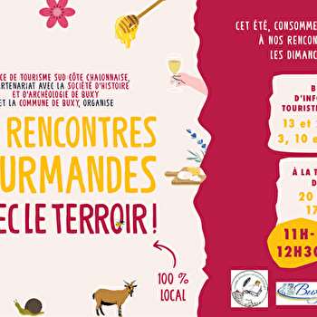Rencontres gourmandes avec le terroir en Sud Côte Chalonnaise - BUXY