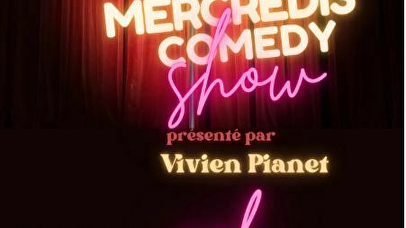 Mercredis Comedy Show