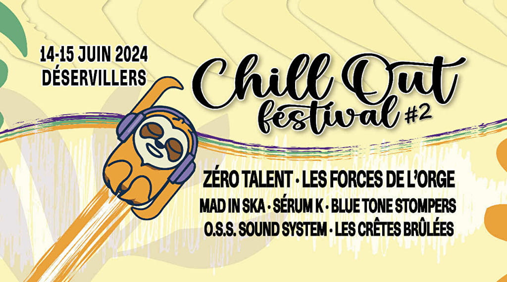 Chill Out Festival Du 14 au 15 juin 2024