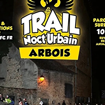 Trail Noct'Urbain d'Arbois - ARBOIS