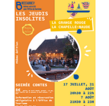 Jeudis insolites : Grange Rouge - LA CHAPELLE-NAUDE