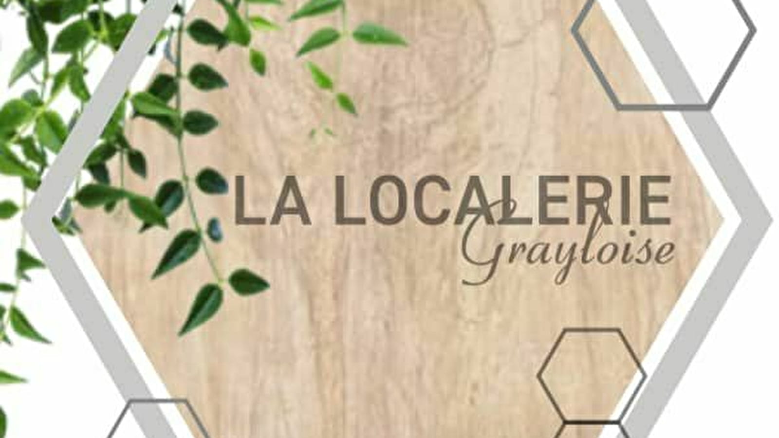 La Localerie Grayloise