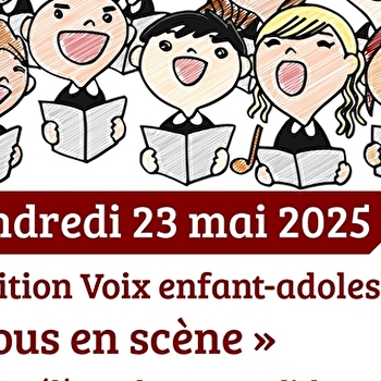 Audition - Voix enfant adolescent 'Tous en scène' - PONTARLIER