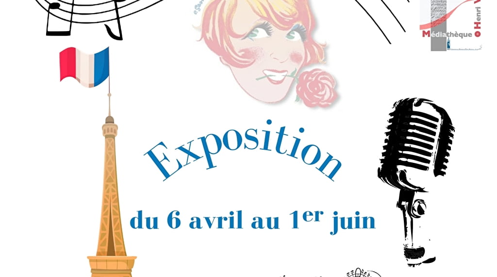 Exposition "La chanson française" Du 6 avr au 1 juin 2024