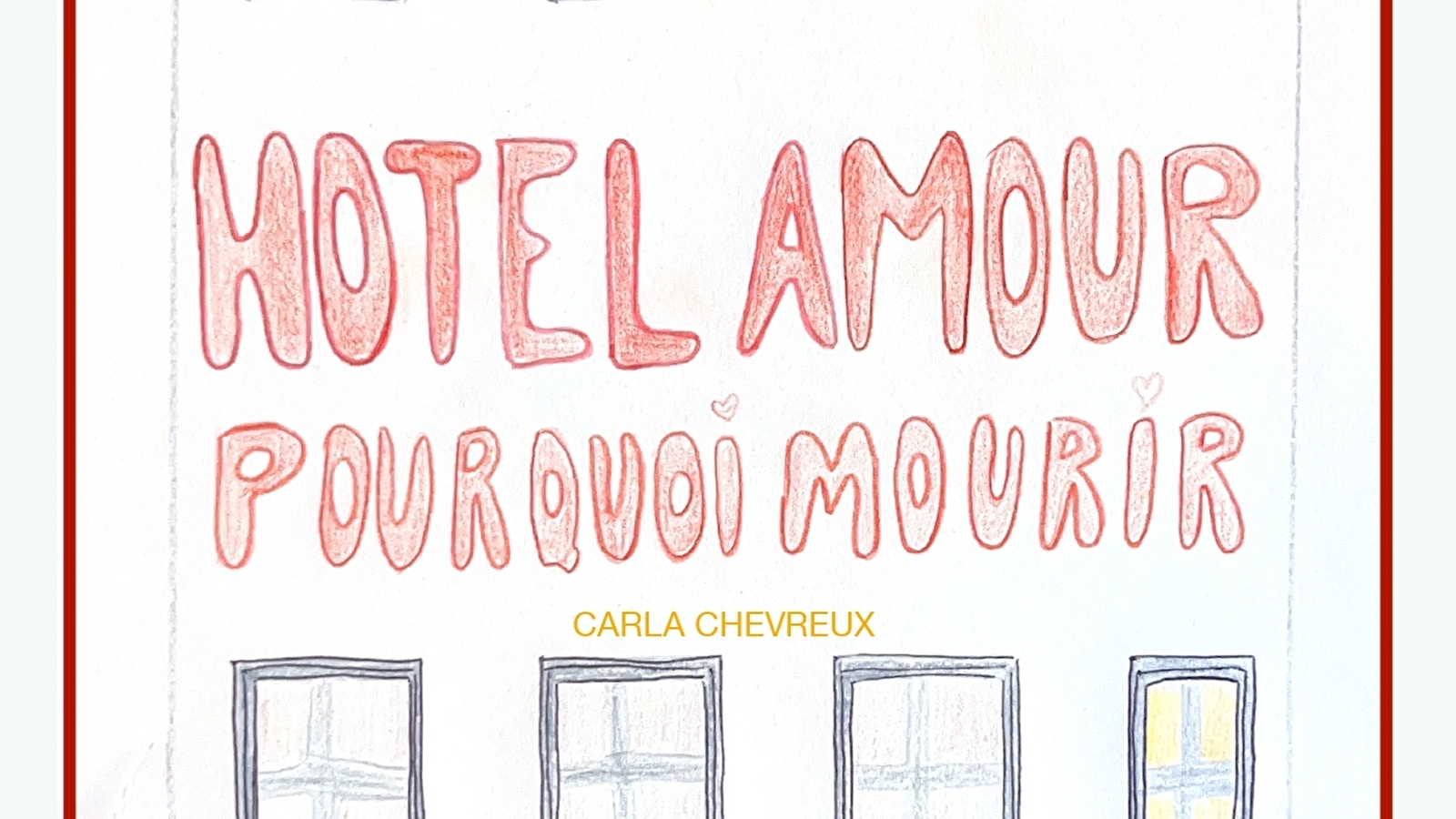 Hôtel Amour – Pourquoi Mourir