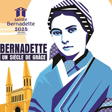 Jubilé Sainte Bernadette – 100 ans de grâce