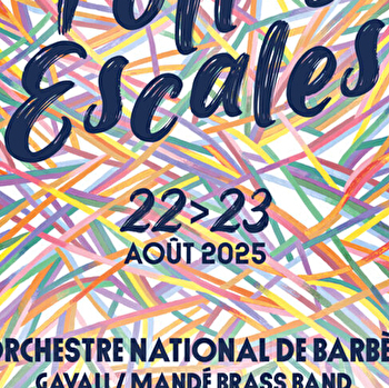 Les Folles Escales - Festival des musiques festives et à danser - LE CREUSOT