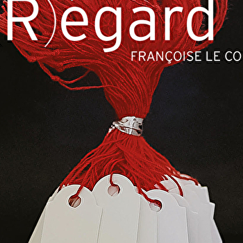 (R)égard - Françoise Le Corre - NOYERS