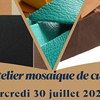 Atelier enfant - Mosaïque cuir - LEVIER