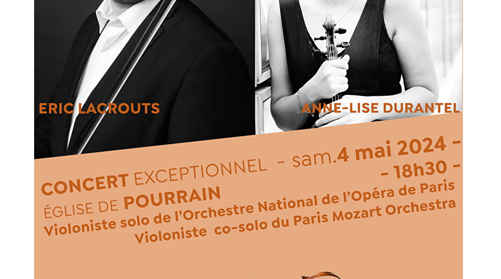 Concert de violons : Eric Lacrouts et Anne-Lise Durantel Du 4 au 5 mai 2024