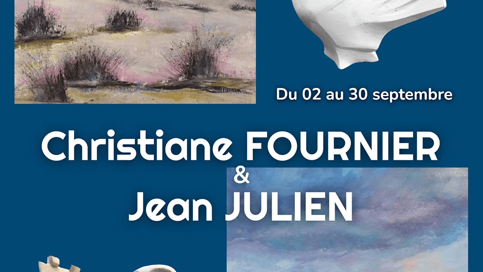 Exposition de peintures et sculptures  - Fournier et Julien