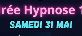 Soirée Hypnose - MAILLEY-ET-CHAZELOT