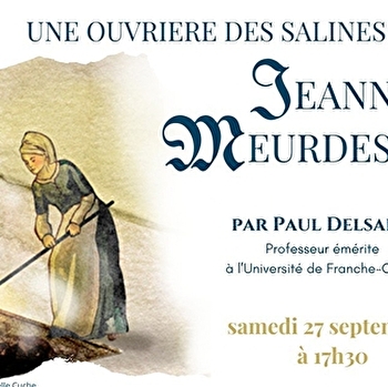 Une ouvrière des salines, Jeanne Meurdesoif - SALINS-LES-BAINS